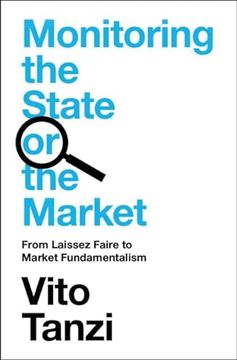 portada Monitoring the State or the Market: From Laissez Faire to Market Fundamentalism (en Inglés)