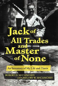 portada jack of all trades and master of none: an inventory of my life and times (en Inglés)