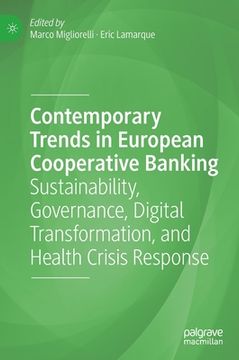 portada Contemporary Trends in European Cooperative Banking: Sustainability, Governance, Digital Transformation, and Health Crisis Response (en Inglés)