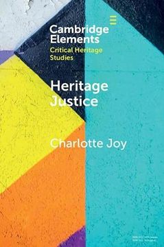portada Heritage Justice (Elements in Critical Heritage Studies) (en Inglés)