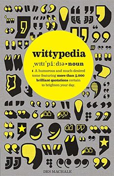 portada Wittypedia: A Humorous Tome Featuring More Than 5,000 Quotations