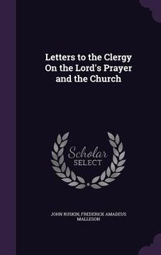 portada Letters to the Clergy On the Lord's Prayer and the Church (in English)