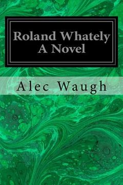 portada Roland Whately A Novel (in English)