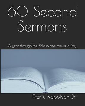 portada 60 Second Sermons: A year through the Bible in one minute a Day