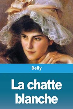portada La Chatte Blanche (en Francés)