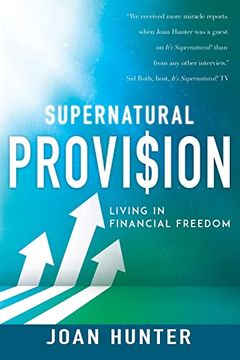 portada Supernatural Provision: Living in Financial Freedom (en Inglés)