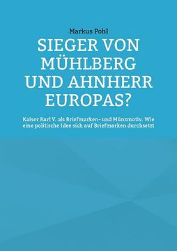 portada Sieger von Mühlberg und Ahnherr Europas? (in German)
