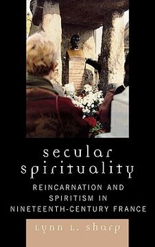 portada secular spirituality: reincarnation and spiritism in nineteenth-century france