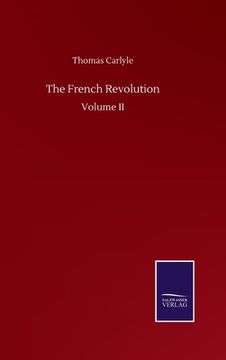 portada The French Revolution: Volume II 