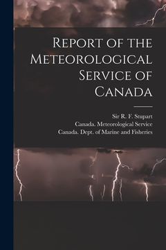 portada Report of the Meteorological Service of Canada [microform]