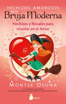 portada Hechizos Amorosos de la Bruja Moderna (in Spanish)
