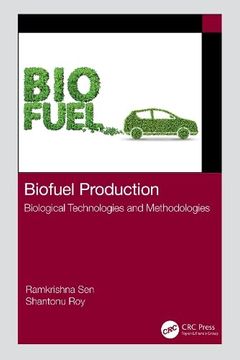 portada Biofuel Production: Biological Technologies and Methodologies (in English)
