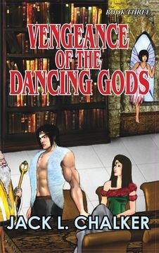 portada Vengeance of the Dancing Gods (Dancing Gods: Book Three) (en Inglés)