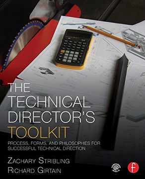 portada The Technical Director's Toolkit: Process, Forms, and Philosophies for Successful Technical Direction (The Focal Press Toolkit Series)