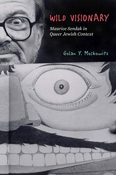 portada Wild Visionary: Maurice Sendak in Queer Jewish Context (Stanford Studies in Jewish History and Culture)