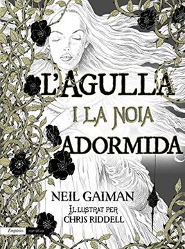 portada L'Agulla i la Noia Adormida (Empuries Narrativa) (en Catalá)