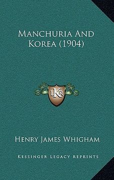 portada manchuria and korea (1904) (en Inglés)