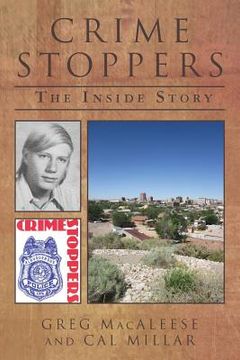 portada Crime Stoppers: The Inside Story (en Inglés)