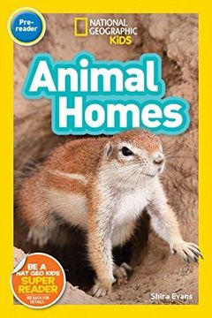 portada National Geographic Kids Readers: Animal Homes (Pre-Reader) (National Geographic Kids: Pre-Reader) (en Inglés)