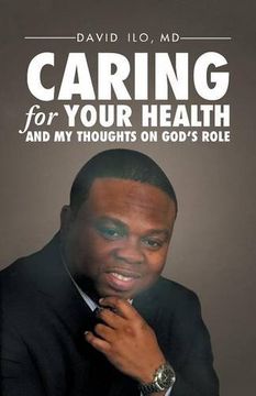 portada Caring for Your Health and My Thoughts on God's Role