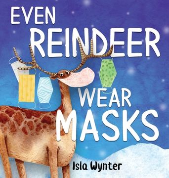 portada Even Reindeer Wear Masks (en Inglés)