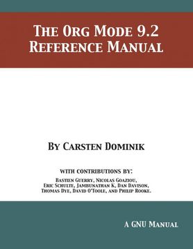 portada The org Mode 9. 2 Reference Manual (en Inglés)