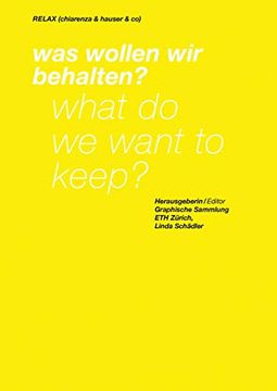 portada Relax (Chiarenza & Hauser & Co): Was Wollen wir Behalten? (in English)
