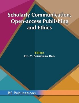 portada Scholarly Communication, Open-access Publishing and Ethics (en Inglés)