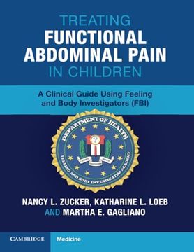 portada Treating Functional Abdominal Pain in Children: A Clinical Guide Using Feeling and Body Investigators (Fbi) (in English)