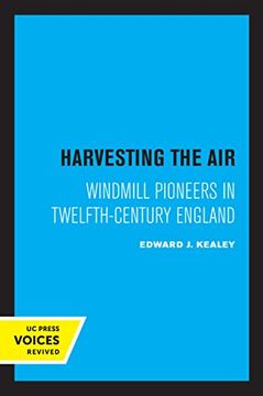 portada Harvesting the Air: Windmill Pioneers in Twelfth-Century England (in English)