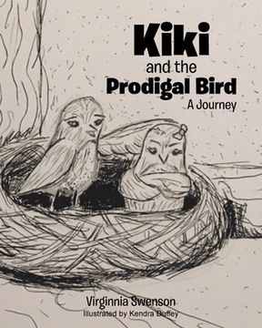 portada Kiki and the Prodigal Bird: A Journey (en Inglés)