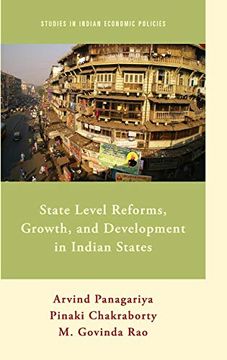 portada State Level Reforms, Growth, and Development in Indian States (Studies in Indian Economic Policies) (en Inglés)