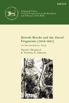 portada Bertolt Brecht and the David Fragments (1919-1921): An Interdisciplinary Study (en Inglés)