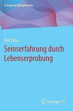 portada Seinserfahrung Durch Lebenserprobung (Colloquium Metaphysicum) (German Edition) [Hardcover ] (in German)
