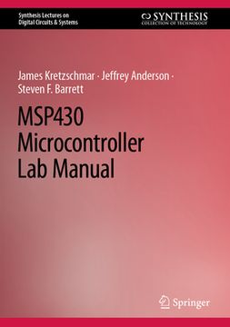 Msp430 Microcontroller Lab Manual (en Inglés)