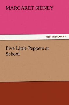 portada five little peppers at school (en Inglés)