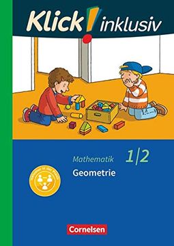 portada Klick! Inklusiv 1. /2. Schuljahr - Grundschule / Förderschule - Mathematik - Geometrie (in German)