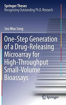 portada One-Step Generation of a Drug-Releasing Microarray for High-Throughput Small-Volume Bioassays (Springer Theses) (en Inglés)