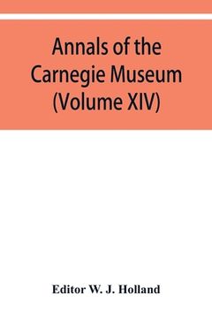 portada Annals of the Carnegie Museum (Volume XIV) (in English)