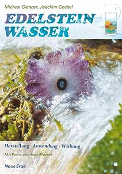 portada Edelsteinwasser Herstellung - Anwendung - Wirkung (en Alemán)