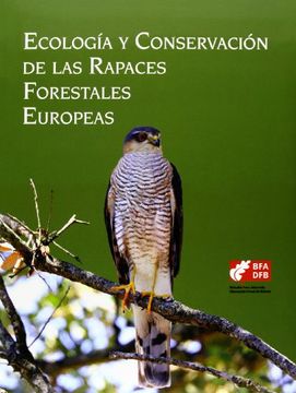 portada Ecología Y Conservación De Las Rapaces Forestales Europeas