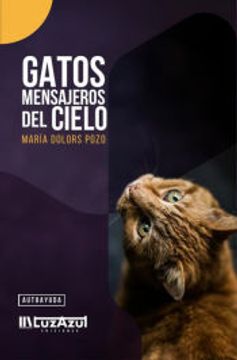 portada Gatos Mensajeros del Cielo de María Dolors Pozo Bailina(Editorial luz Azul)