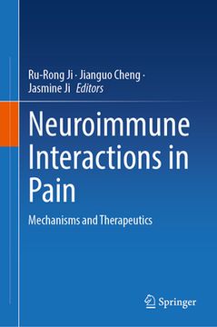 portada Neuroimmune Interactions in Pain: Mechanisms and Therapeutics (en Inglés)