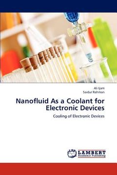 portada nanofluid as a coolant for electronic devices (en Inglés)