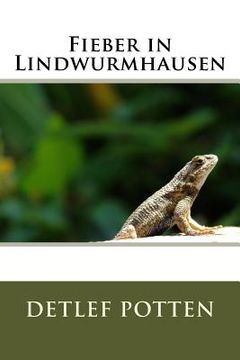 portada Fieber in Lindwurmhausen (en Alemán)