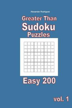 portada Greater Than Sudoku Puzzles - Easy 200 vol. 1