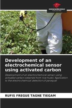 portada Development of an electrochemical sensor using activated carbon (in English)