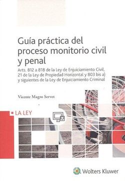 Guía práctica del proceso monitorio civil y penal
