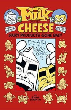 portada Milk and Cheese: Dairy Products Gone bad 