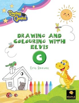 portada Drawing and Colouring with Elvis: C